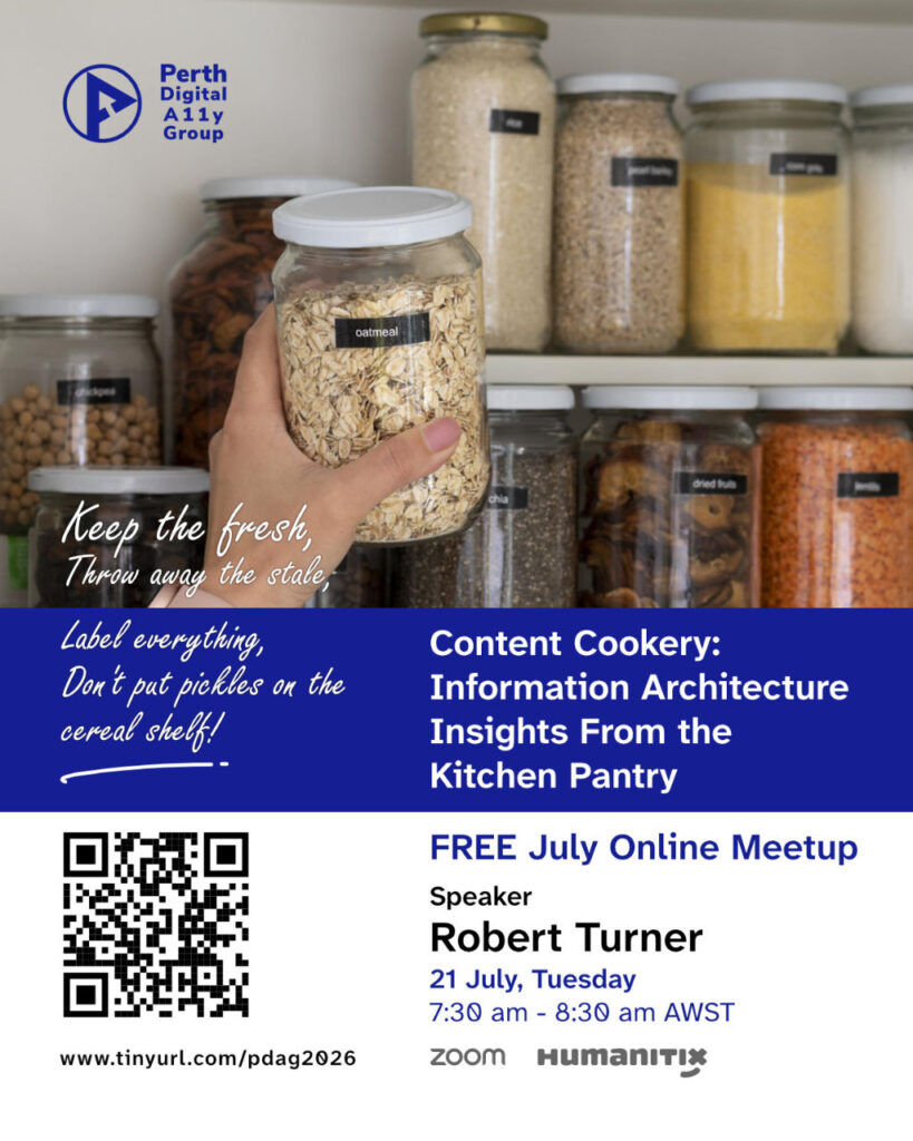 Poster announcing Robert's talk on 21 July 7:30 AM on the topic "Content cookery: information architecture insights from the kitchen pantry"