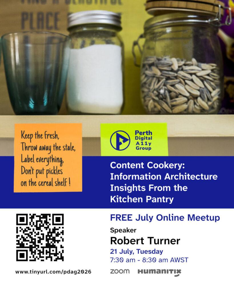 Poster announcing Robert's talk on 21 July 7:30 AM on the topic "Content cookery: information architecture insights from the kitchen pantry"