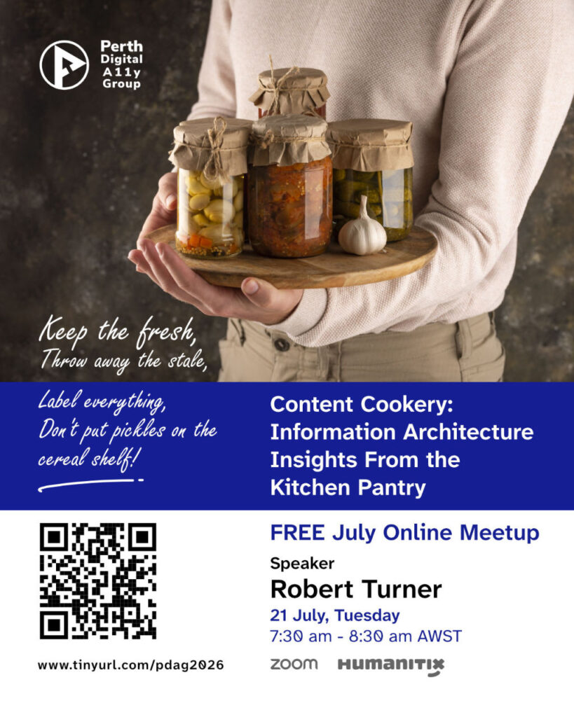 Poster announcing Robert's talk on 21 July 7:30 AM on the topic "Content cookery: information architecture insights from the kitchen pantry"