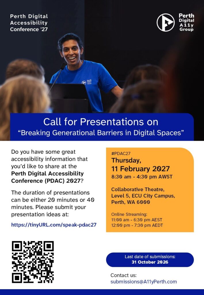 Poster announcing the call for presentations for Perth Digital Accessibility Conference 2027